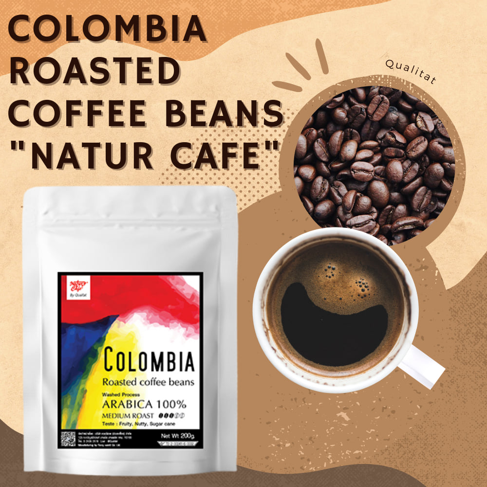 เมล็ดกาแฟคั่ว โคลอมเบีย NATUR CAFA  อาราบิก้า 100% (คั่วกลาง)_0
